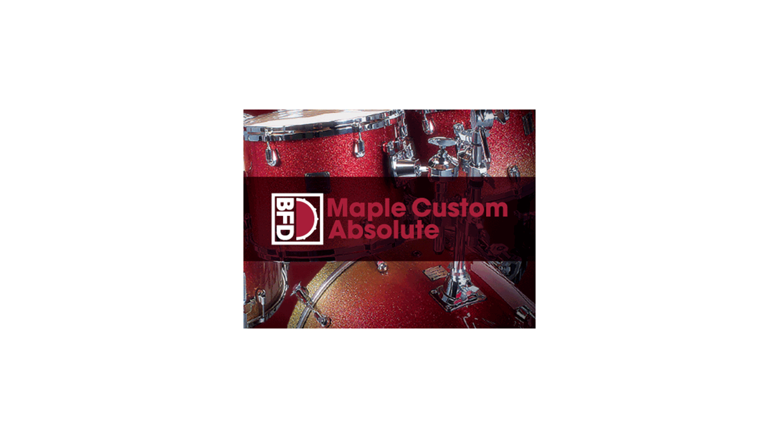Maple Custom Absolute: BFD Expansion Kit