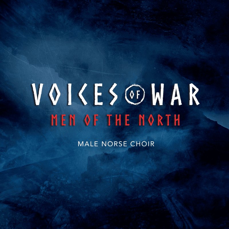 Voices of War - Men of the North
