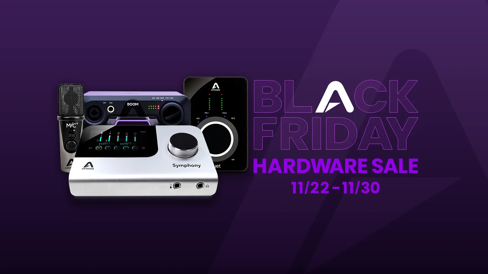 Apogee BLACK FRIDAY 2023 Hardware Sale！