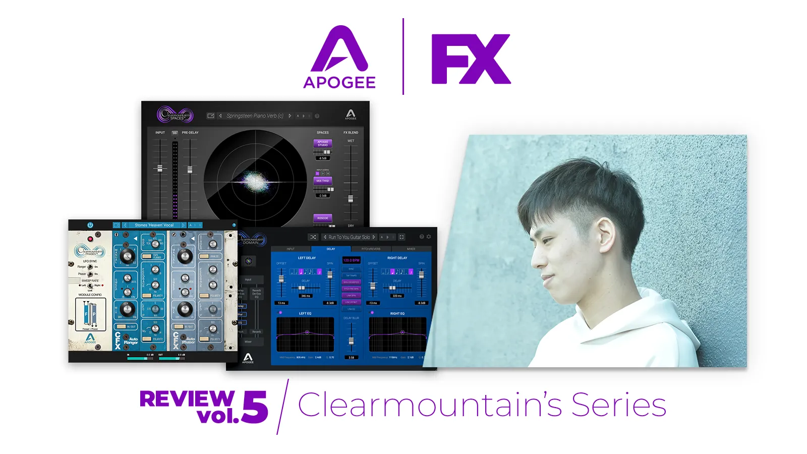 Apogee FX 連載企画第5弾 by Sorato「Clearmountain’s Series」