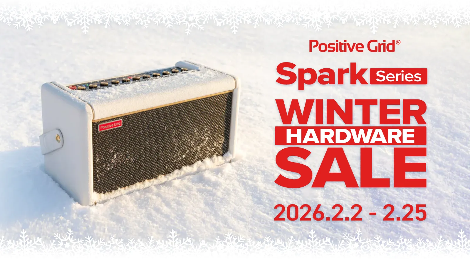Positive Grid Spark シリーズ Winter Sale!!!!!