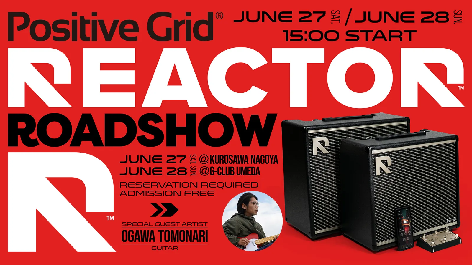 【6/27 – 6/28】REACTOR クロサワ楽器 名古屋店 / G-CLUB UMEDAイベント